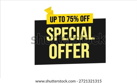 special offer up to 75% off limited time discount banner
