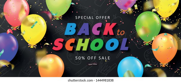Special offer Back to School Sale. Advertising banner with colorful Balloons and flying serpentine. Vector illustration for website , posters,ads, coupons, promotional material