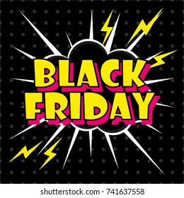 Special offer banner with the 'BLACK FRIDAY' text in speech bubble pop art style. Vector illustration.