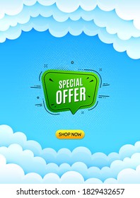 Cartel de oferta especial. Fondo del cielo en la nube con mensaje de oferta. Forma de etiqueta de descuento. Icono de burbuja de cupón de venta. Mejor banner en la nube de cupones publicitarios. Forma de distintivo de oferta especial. Vector