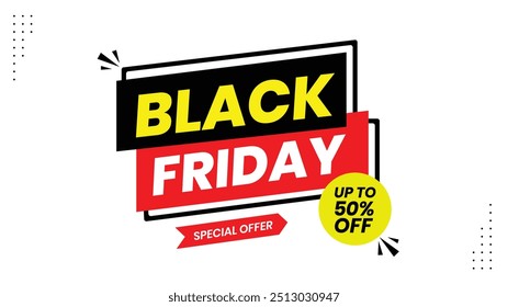 Special Offer Black Friday Promo Up to 50% Off Grab the Best Deals with Exclusive Sale Banners Get Ready for Massive Savings on Top Products with Our Discounted Black Friday Templates Limited Time