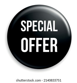 Special offer black metal tag. Realistic shiny round button