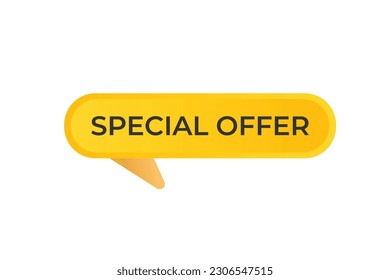 Special Offer Button. Speech Bubble, Banner Label Special Offer