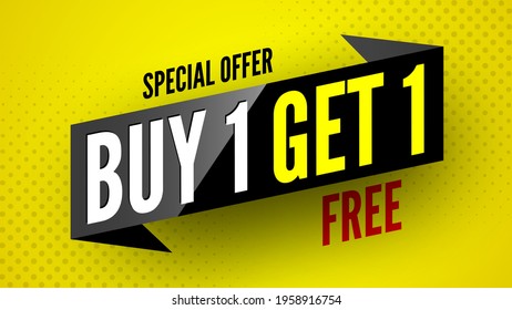 Special offer buy 1, free get 1 sale banner. Vector illustration.