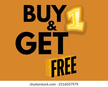 Special offer, Buy 1 Get 1 Free, on selected item, offer label, unit on black and Orange background