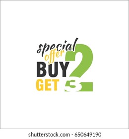 Special offer. Buy two, get three