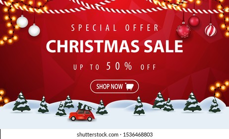 Special offer, Christmas sale, up to 50% off, red horizontal discount banner with button, frame garland, pine winter forest and red vintage car carrying Christmas tree.