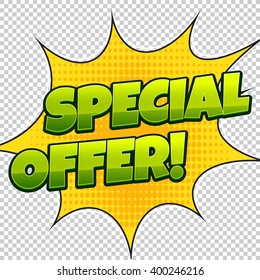 Special Offer comic banner. Sale background. Poster can be used for banners, flyers, outdoor printing, web.