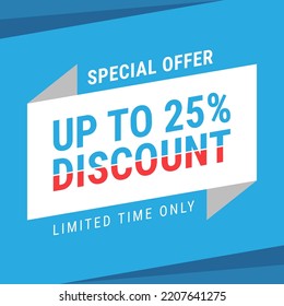 Special offer discounts up to 25%. Discount offer price sign. Special offer symbol. Vector illustration of a discount tag badge. Perfect template design for shop and sales banners