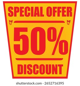 Special offer with a fifty percent discount—red color text on yellow card isolated on white background.