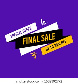 Special offer final sale up to 75% off. Dynamic shapes and lines, Mega Sale, Shop now text. Layout for advertising design, banner, poster, online shopping, product, promotions, website and brochure.