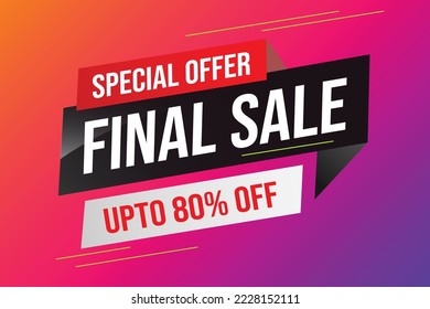 Special offer final sale tag. Banner design template for marketing. Special offer promotion or retail. background banner modern graphic design for store shop, online store, website, landing page