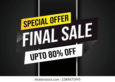 Special offer final sale tag. Banner design template for marketing. Special offer promotion or retail. background banner modern graphic design for store shop, online store, website, landing page