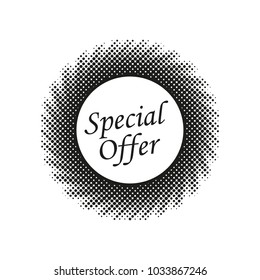Special offer, grunge circle with halftone effect. Vector illustration. Sale banner isolated in flat design