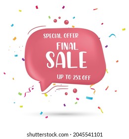 Special offer latest discounts, up to 25% off. Speech bubble, poster and sticker concept