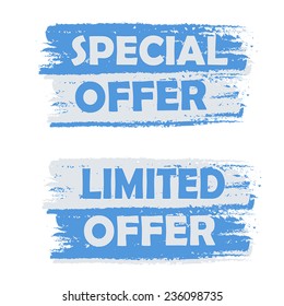 special offer, limited offer - text on blue drawn banner, business concept