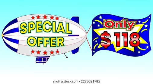 Oferta especial sólo $ 118, ilustración vectorial, ilustración de zeppelin, vector para comercio mayorista y minorista, ilustración azul, blanco, amarillo, rojo. ¡Dios siempre es bueno!