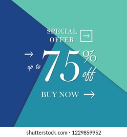 Special offer sale banner. Buy now. Up to 75% discount. Abstract creative background