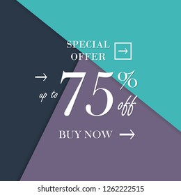 Special offer sale banner. Buy now. Up to 75% discount. Abstract geometrical background