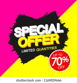 Special Offer, Sale banner design template, up to 70% off, discount tag, grunge brush, vector illustration