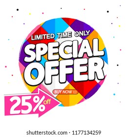 Special Offer, Sale banner design template, discount tag, 25% off, limited time only, vector illustration