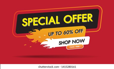 Special offer sale fire burn template discount banner promotion concept design, Big sale special 60% offer labels.End of season special offer banner shop now.