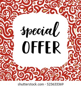 Special offer Sale Poster on the floral pattern. 
Special offer sale background. Special offer lettering.
Sale banner for Hot sales on the floral background. 
Sale card vector Illustration.