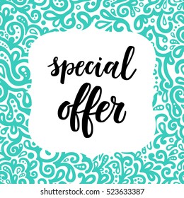 Special offer Sale Poster on the floral pattern. 
Special offer sale background. Special offer lettering.
Sale banner for Hot sales on the floral background. 
Sale card vector Illustration.