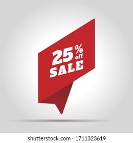 Special offer sale red tag. This is the concept of the price list for discounts, of an advertising campaign, advertising marketing sales, a 25% off discount, a unique offer. Vector illustration.