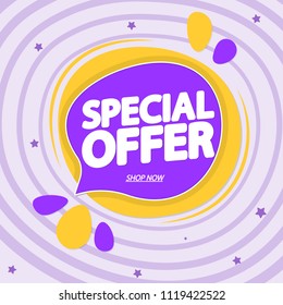 Special Offer, sale speech bubble banner, discount tag design template, app icon, vector illustration