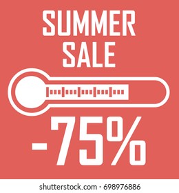 Special offer, summer discount in the form of a thermometer that shows seventy five percent. Summer Sale. Illustration of thermometer