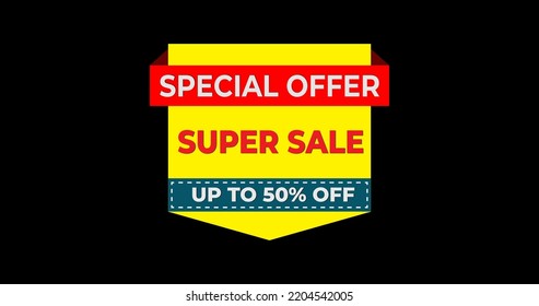 Special offer super sale banner, Up to 50% off tag. Sticker on the black background Vector illustration, eps10