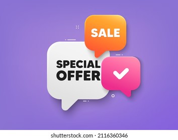 Special offer tag. 3d bubble chat banner. Discount offer coupon. Sale sign. Advertising Discounts symbol. Special offer adhesive tag. Promo banner. Vector