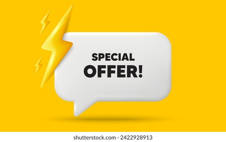 Etiqueta de oferta especial. Cartel de la burbuja del discurso 3d con energía de poder. Cartel de venta. Símbolo de descuentos publicitarios. Mensaje de discurso de chat de oferta especial. 3d ofrecer un diálogo. Vector