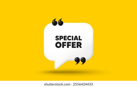 Special offer tag. Chat speech bubble 3d icon with quotation marks. Sale sign. Advertising Discounts symbol. Special offer chat message. Speech bubble banner. White text balloon. Vector