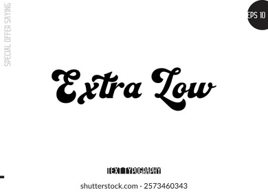 Special Offer Template Design Banner Typography Text Extra Low