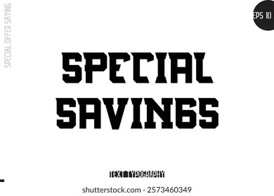 Special Offer Template Design Banner Typography Text Special Savings.