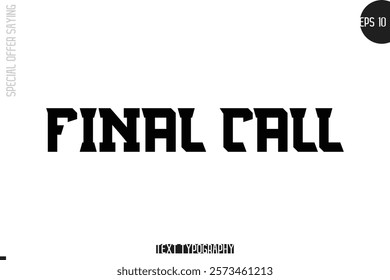 Special Offer Template Design Banner Typography Text Final Call