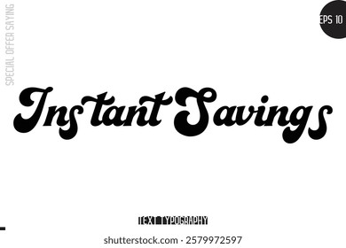 Special Offer Template Design Banner Typography Text Instant Savings