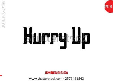 Special Offer Template Design Banner Typography Text Hurry Up