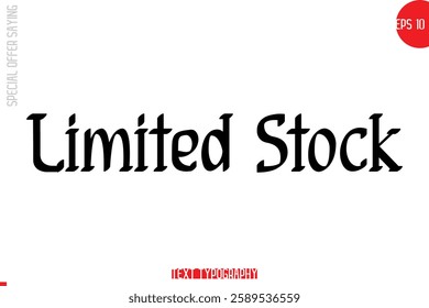 Special Offer Text Banner Design Typography Template Limited Stock