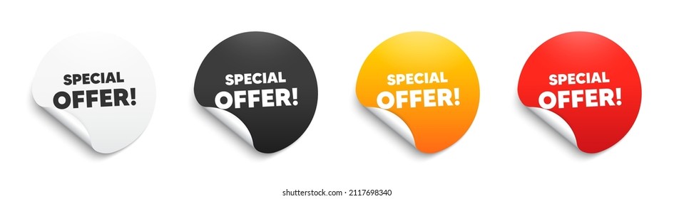 Texto de oferta especial. Tarjeta de etiqueta redonda con oferta. Cartel de venta. Símbolo de descuentos publicitarios. Banner de etiqueta de papel. Etiqueta adhesiva de oferta especial. Vector