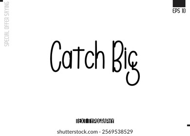 Special Offer Typography Text Script Lettering Design Catch Big