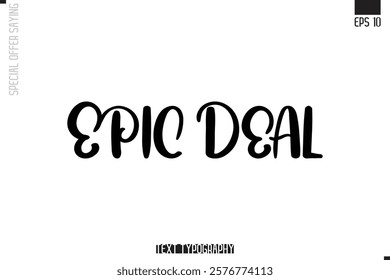 Special Offer Typography Text Script Lettering Design Epic Deal 