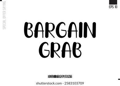 Special Offer Typography Text Script Lettering Design Bargain Grab