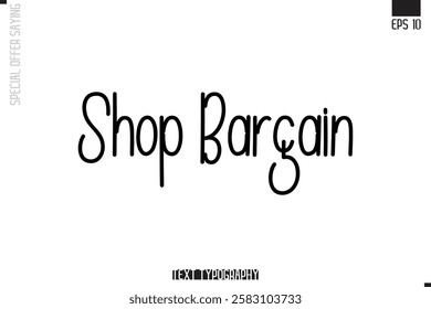 Special Offer Typography Text Script Lettering Design Shop Bargain