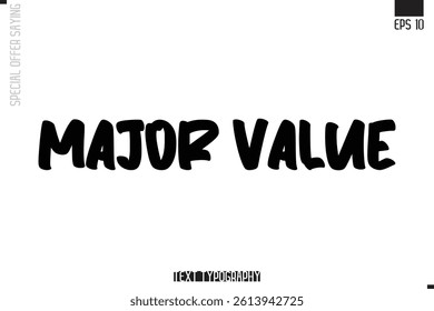 Special Offer Typography Text Script Lettering Design Major Value