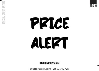 Special Offer Typography Text Script Lettering Design Price Alert