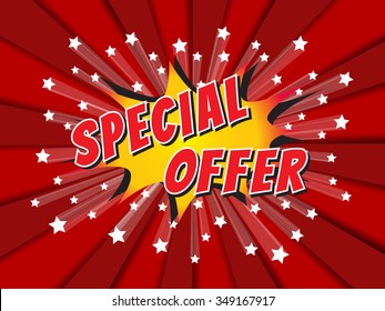 Special offer, wording in comic speech bubble on burst background, EPS10 Vector Illustration