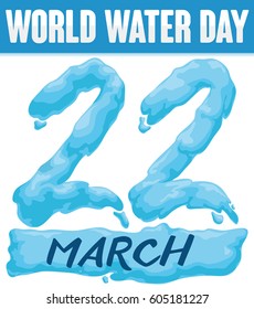 Special poster design for World Water Day with giant number 22 written with this important liquid.
